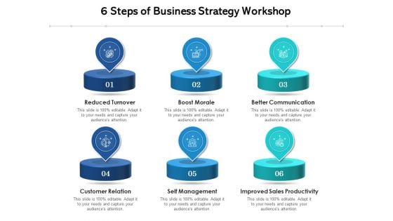 6 Steps Of Business Strategy Workshop Ppt PowerPoint Presentation Pictures PDF