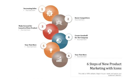 6 Steps Of New Product Marketing With Icons Ppt PowerPoint Presentation Gallery Deck PDF