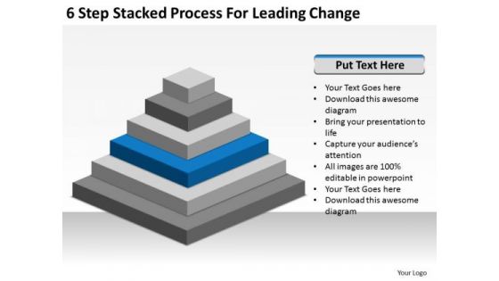 6 Step Stacked Process For Leading Change Ppt Example Business Plan Outline PowerPoint Templates
