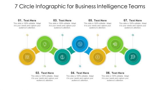 7 Circle Infographic For Business Intelligence Teams Ppt PowerPoint Presentation File Samples PDF