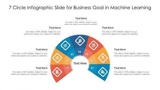 7 Circle Infographic Slide For Business Goal In Machine Learning Ppt PowerPoint Presentation Pictures Show PDF