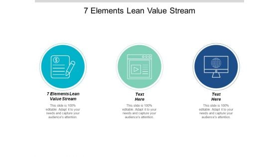 7 Elements Lean Value Stream Ppt PowerPoint Presentation Infographic Template Graphic Images Cpb