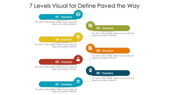 7 Levels Visual For Define Paved The Way Ppt PowerPoint Presentation File Portfolio PDF