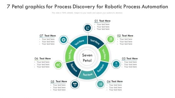 7 Petal Graphics For Process Discovery For Robotic Process Automation Ppt PowerPoint Presentation Icon Infographic Template PDF