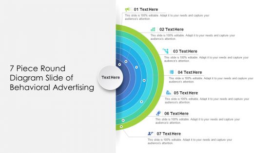 7 Piece Round Diagram Slide Of Behavioral Advertising Ppt PowerPoint Presentation File Template PDF