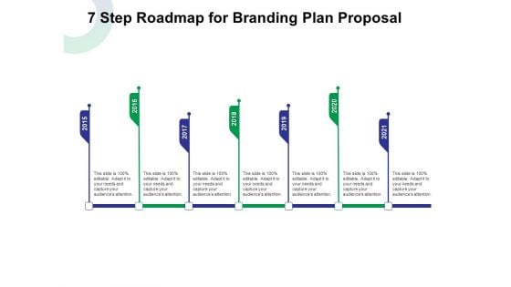 7 Step Roadmap For Branding Plan Proposal Ppt Slides Layouts PDF 7 Step Roadmap For Branding Plan Proposal Ppt Slides Layouts PDF