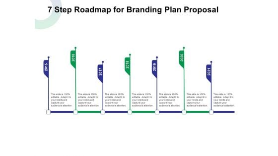 7 Step Roadmap For Branding Plan Proposal Ppt Slides Layouts PDF