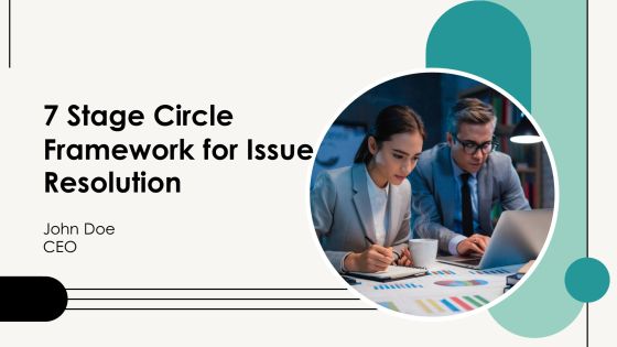 7 Stage Circle Framework For Issue Resolution PPT Presentation AT
