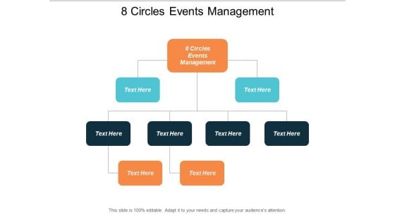 8 Circles Events Management Ppt PowerPoint Presentation Gallery Model Cpb