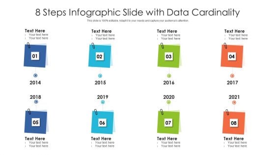 8 Steps Infographic Slide With Data Cardinality Ppt Powerpoint Presentation Gallery Graphics Example Pdf