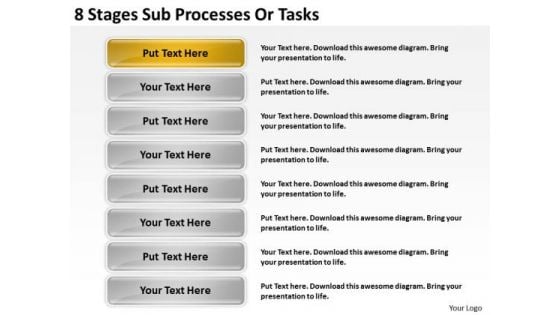 8 Stages Sub Processes Or Tasks Need Business Plan PowerPoint Templates