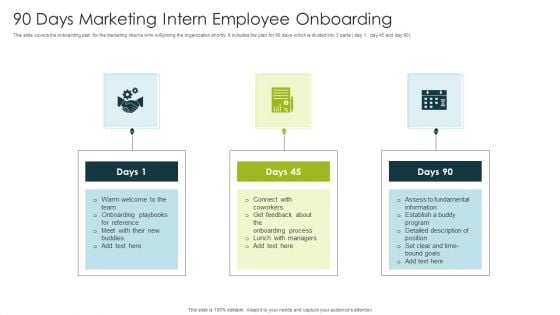 90 Days Marketing Intern Employee Onboarding Ppt Ideas Influencers PDF