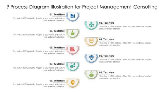 9 Process Diagram Illustration For Project Management Consulting Ppt PowerPoint Presentation Inspiration Slides PDF