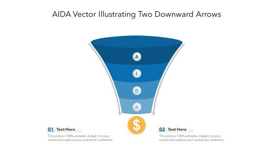 AIDA Vector Illustrating Two Downward Arrows Ppt PowerPoint Presentation File Ideas PDF