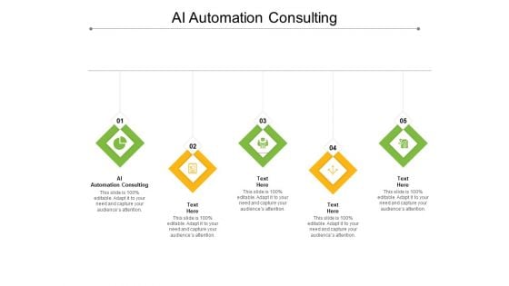 AI Automation Consulting Ppt PowerPoint Presentation Infographics Structure Cpb Pdf