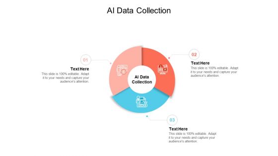 AI Data Collection Ppt PowerPoint Presentation Summary Tips Cpb