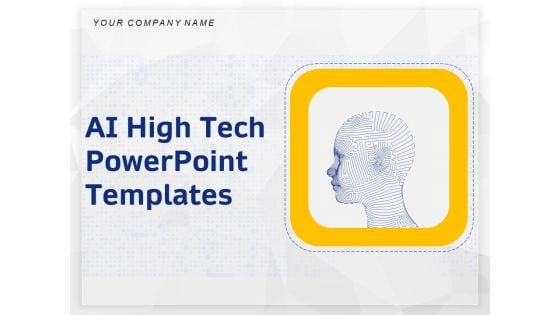 AI High Tech PowerPoint Templates Ppt PowerPoint Presentation Complete Deck With Slides