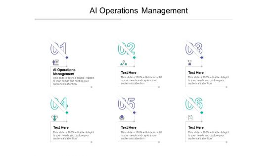 AI Operations Management Ppt PowerPoint Presentation Outline Design Inspiration Cpb