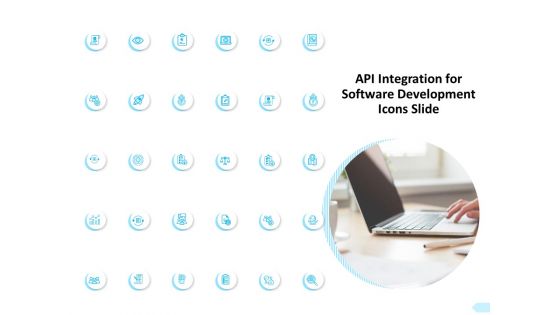 API Integration For Software Development Icons Slide Ppt Gallery Background PDF