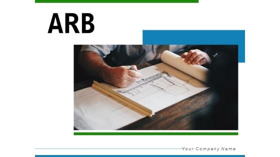 ARB Responsibilities Security Ppt PowerPoint Presentation Complete Deck