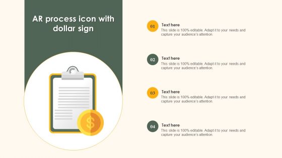 AR Process Icon With Dollar Sign Slides PDF