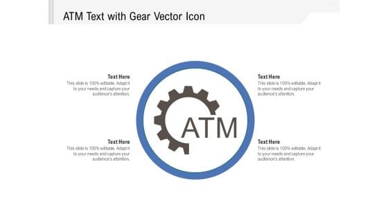 ATM Text With Gear Vector Icon Ppt PowerPoint Presentation File Slides PDF