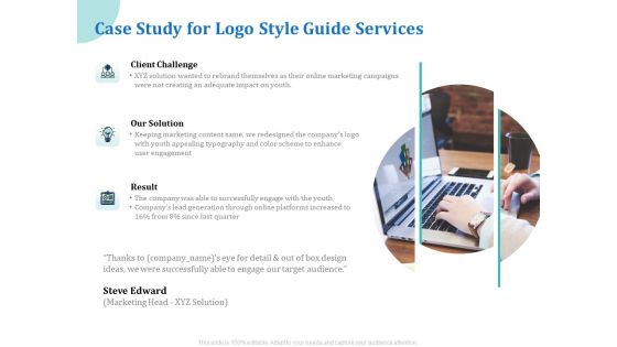 A Step By Step Guide To Creating Brand Guidelines Case Study For Logo Style Guide Services Sample PDF