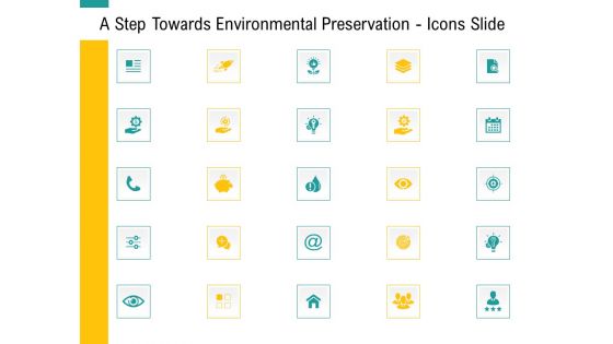 A Step Towards Environmental Preservation Icons Slide Ppt Professional Aids PDF