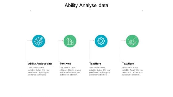 Ability Analyse Data Ppt PowerPoint Presentation Portfolio Graphics Cpb