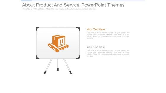 About Product And Service Powerpoint Themes