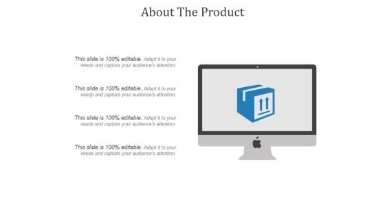 About The Product Ppt PowerPoint Presentation Visuals