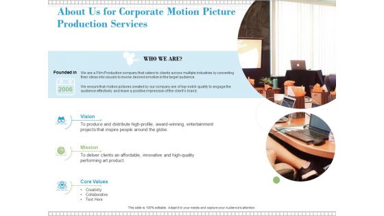 About Us For Corporate Motion Picture Production Services Ppt PowerPoint Presentation Infographic Template Examples