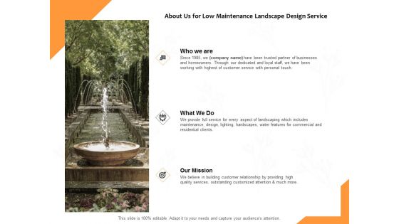 About Us For Low Maintenance Landscape Design Service Ppt PowerPoint Presentation Professional Maker