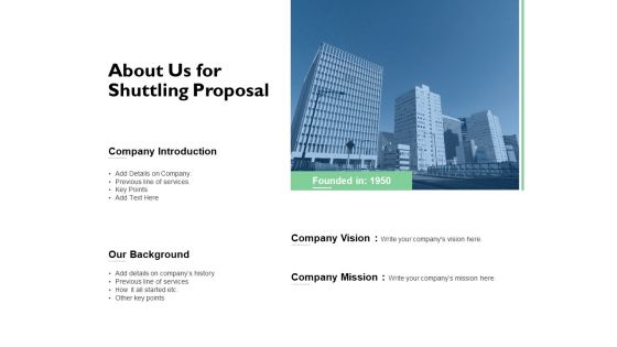 About Us For Shuttling Proposal Ppt PowerPoint Presentation Portfolio Layout