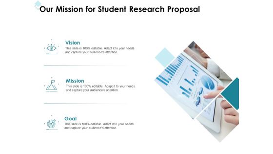 Academic Investigation Our Mission For Student Research Proposal Ppt Ideas File Formats PDF