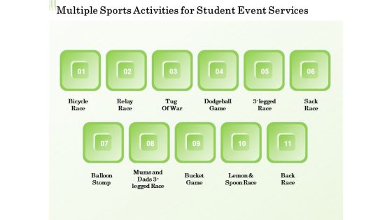 Academic Study Proposal Multiple Sports Activities For Student Event Services Ppt Slides Example File PDF