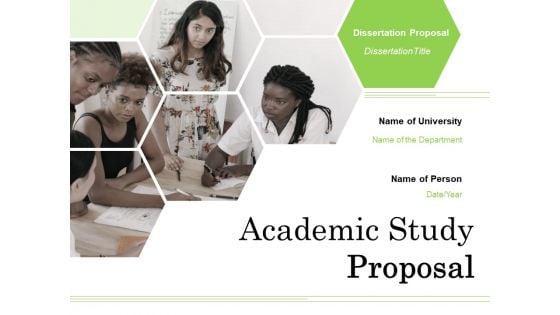 Academic Study Proposal Ppt PowerPoint Presentation Complete Deck With Slides