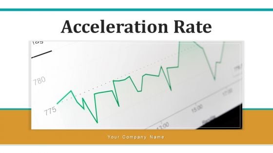 Acceleration Rate Stock Market Ppt PowerPoint Presentation Complete Deck With Slides