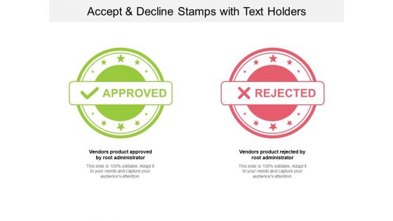 Accept And Decline Stamps With Text Holders Ppt PowerPoint Presentation Portfolio Professional