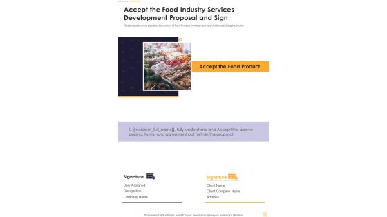 Accept The Food Industry Services Development Proposal And Sign One Pager Sample Example Document