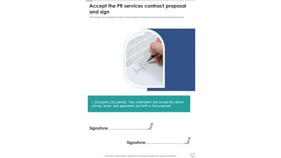 Accept The Pr Services Contract Proposal And Sign One Pager Sample Example Document