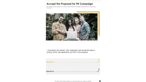 Accept The Proposal For PR Campaign One Pager Sample Example Document