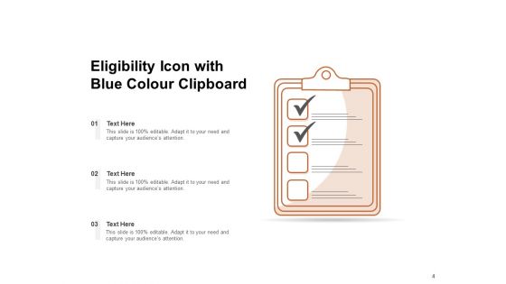 Acceptability Eligibility Clipboard Icon Ppt PowerPoint Presentation Complete Deck