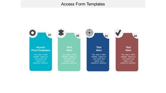 Access Form Templates Ppt PowerPoint Presentation Layouts Sample Cpb