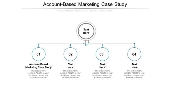 Account Based Marketing Case Study Ppt PowerPoint Presentation Inspiration Design Templates Cpb Pdf