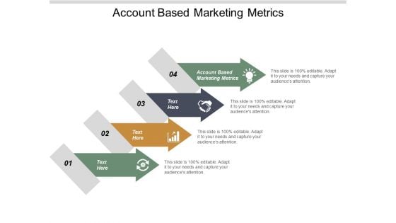 Account Based Marketing Metrics Ppt PowerPoint Presentation Show Ideas Cpb
