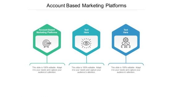 Account Based Marketing Platforms Ppt PowerPoint Presentation Model Example Introduction Cpb