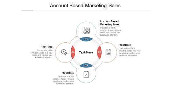 Account Based Marketing Sales Ppt PowerPoint Presentation Slides Graphics Example Cpb