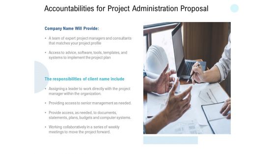 Accountabilities For Project Administration Proposal Ppt PowerPoint Presentation Ideas Introduction