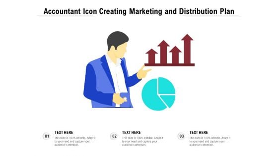 Accountant Icon Creating Marketing And Distribution Plan Ppt PowerPoint Presentation File Files PDF